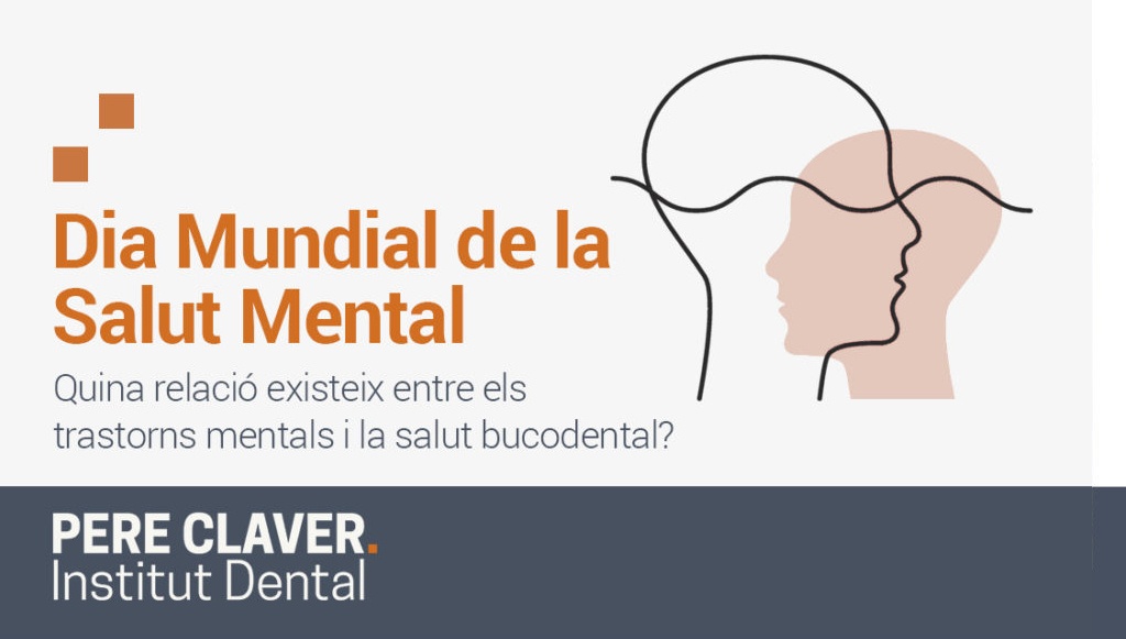 Dia Mundial de la salut Mental. Quina relació existeix entre els trastorns mentals i la salut bucodental?