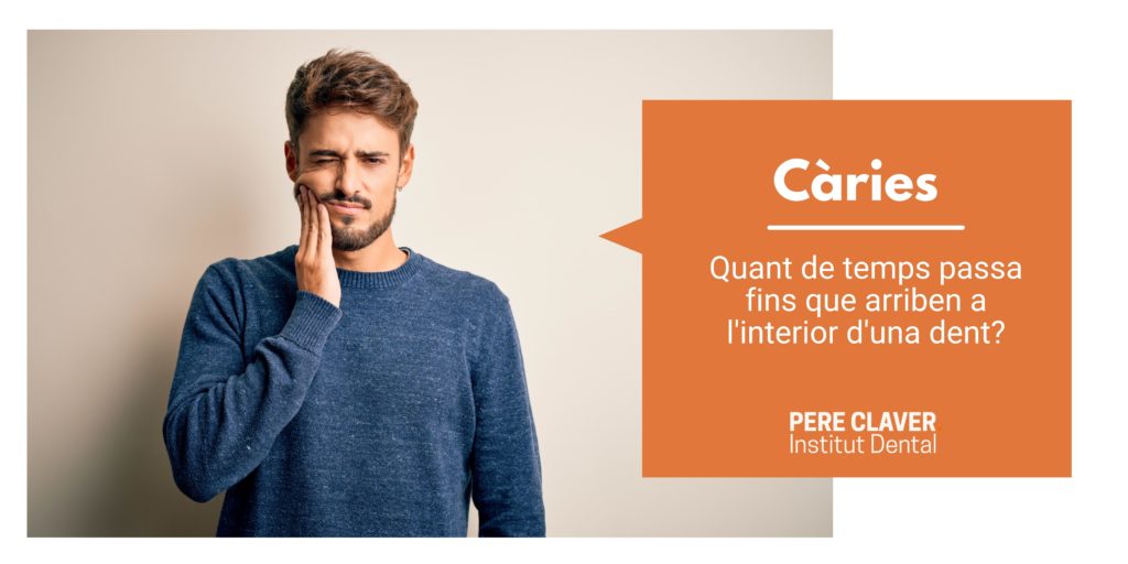 Càries: quant de temps triguen a arribar a l’interior de la dent?
