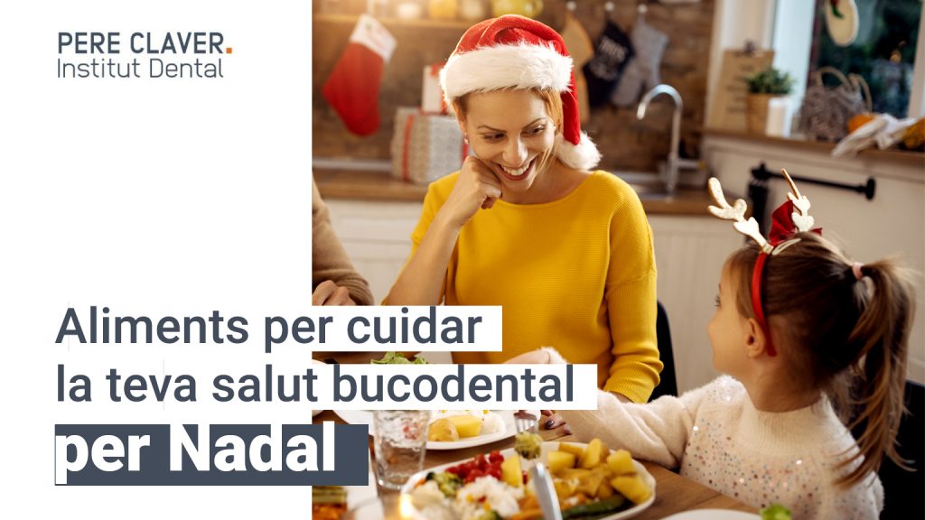 Aliments per cuidar la teva salut bucodental per Nadal