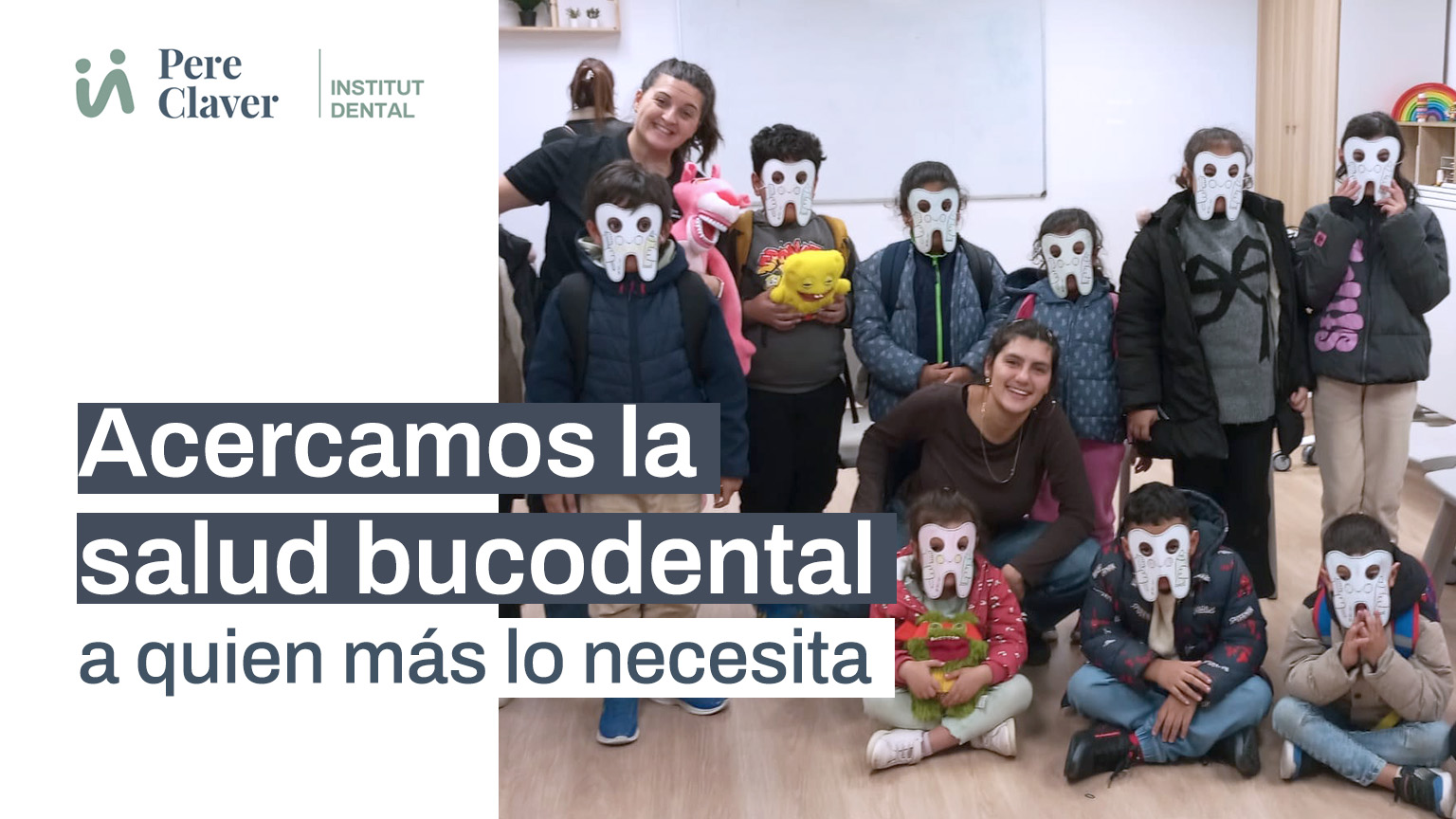 Acercamos la salud bucodental a quien mas lo necesita